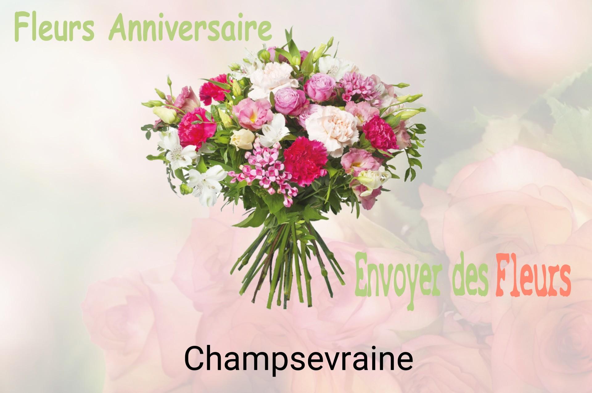 Bouquet de fleurs d’anniversaire livré à Champsevraine